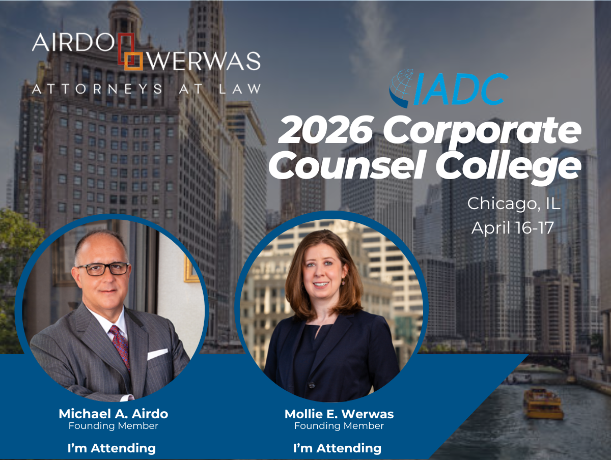 Michael A. Airdo and Mollie E. Werwas attend the IADC Corporate Counsel College
